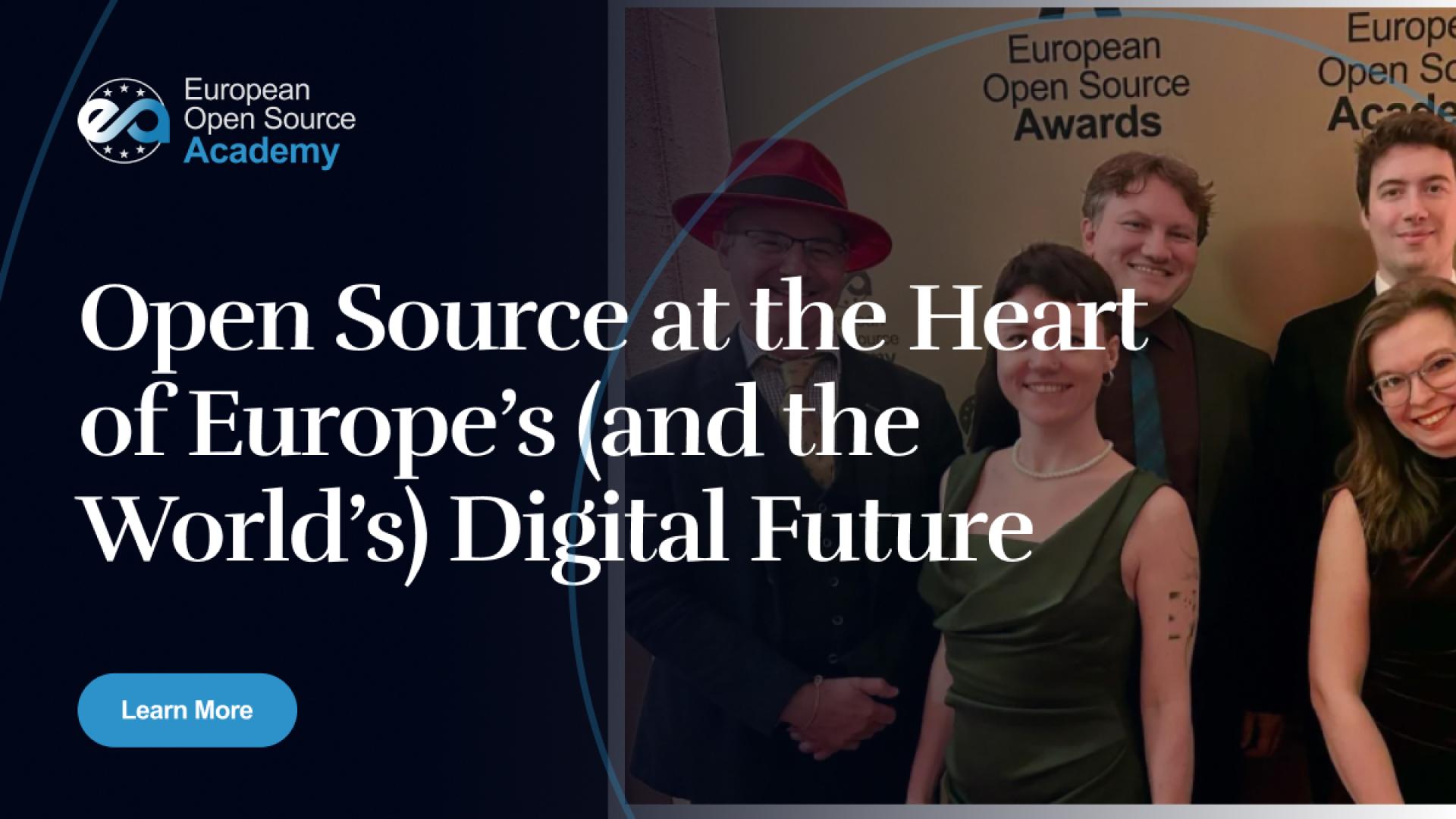 Open Source at the Heart of Europe’s (and the World’s) Digital Future
